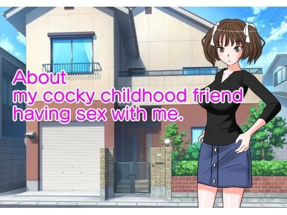 【About my cocky childhood friend having sex with me.】たからじま